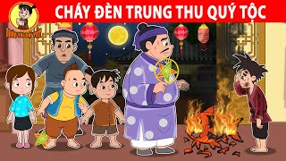 CHÁY ĐÈN TRUNG THU QUÝ TỘC - Nhân Tài Đại Việt - Phim hoạt hình - Truyện Cổ Tích Việt Nam