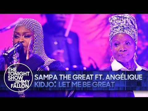 Sampa the Great ft. Angélique Kidjo: Let Me Be Great | The Tonight Show Starring Jimmy Fallon