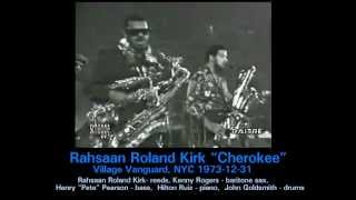 Cherokee / Koko - Rahsaan Roland Kirk, live nyc 1973