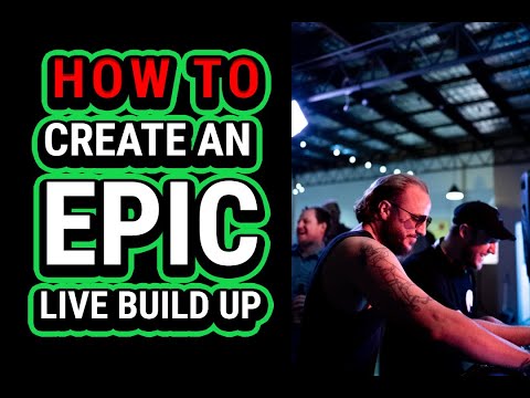 DJ FX - How To Create An EPIC Live Build Up