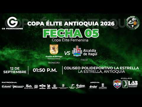Rionegro vs Itagüí - Fase Eliminatoria #CopaEliteAntioquia Femenina 2026