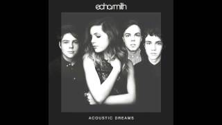 Tell Her You Love Her (Acoustic) - Echosmith