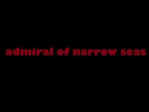 Admiral of Narrow Seas - In the Villiage Which Wears a Warrior's Belt