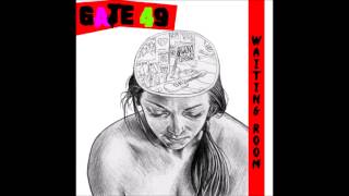 Gate49 - Still Bleeding