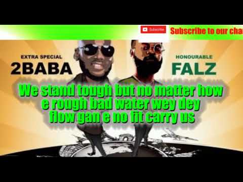 2baba - X- Falz - Rise Up (Official Lyric Video)