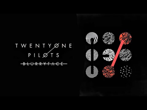 Twenty One Pilots - Blurryface [Full Album]