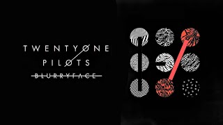 Download lagu Twenty One Pilots - Blurryface [Full Album] mp3