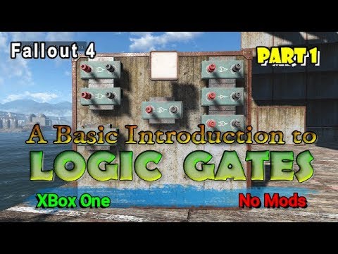 Fallout 4 Basic introduction to logic gates Part 1