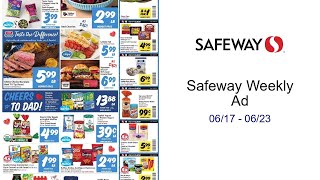 Safeway Weekly Ad 06/17 - 06/23
