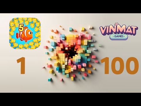 Fishdom - Level 1 - Level 100