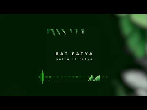 Arewhan gang - BAT FATYA  (Patra ft Fatya REMIX)
