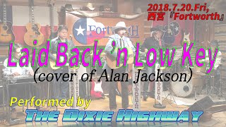 Laid Back &#39;n Low Key (cover) of Alan Jackson