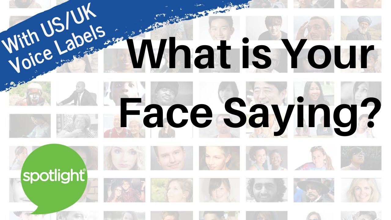 What Is Your Face Saying? | practice English with Spotlight