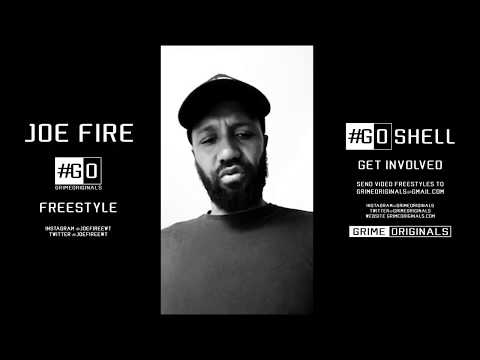 Joe Fire - #GOShell Freestyle