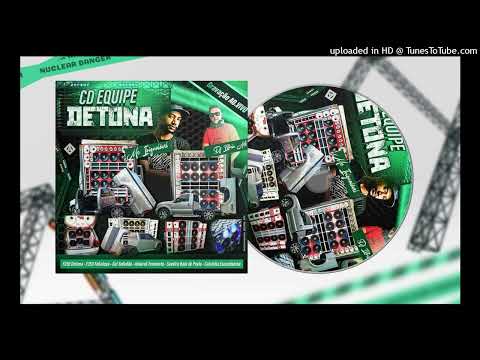 CD EQUIPE DETONA AO VIVO 2022 DJ ESTRELA ARTS e MC INIGUALÁVEL