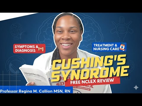 WINNING WEDNESDAY: Cushing's Syndrome & Nursing School Review