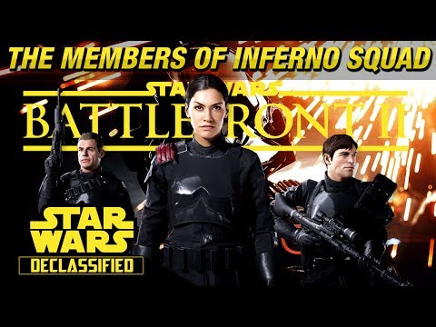 Every Member of Inferno Squad (Star Wars Battlefront 2) | Star Wars Declassified