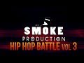 SMOKE - HIP HOP BATTLE vol 3 MIX 2017