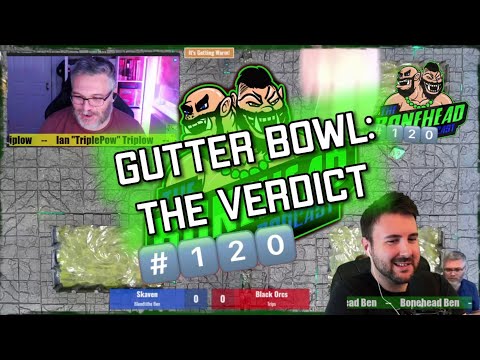 The Bonehead Podcast #120 - Gutter Bowl: The Verdict!
