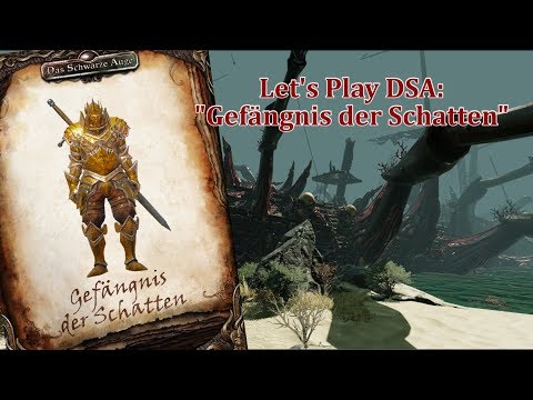 [DSA5] Let's Play Gefängnis der Schatten - Teil 1| Das Schwarze Auge 5