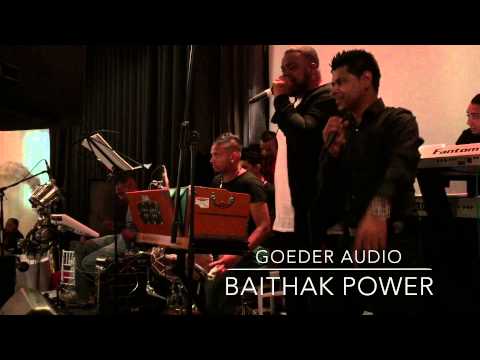 Goeder Audio with Baithak Power