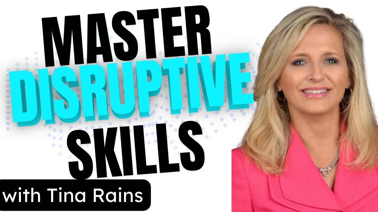 Mastering Disruptive Skills & Refining Communication Techniques