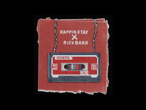 Rappin' 4 Tay & Rick Bars - Members Only