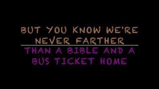 A bible and a bus ticket home lyrics - Collin Raye