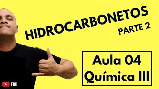 HIDROCARBONETOS Ramificados e NOMENCLATURA (Metil, Etil, Propil, etc) | Aula 04 (Química III)