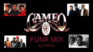 Cameo Funk Mix by Frenz