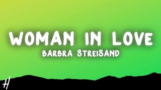 Barbra Streisand - Woman in Love (Lyrics)
