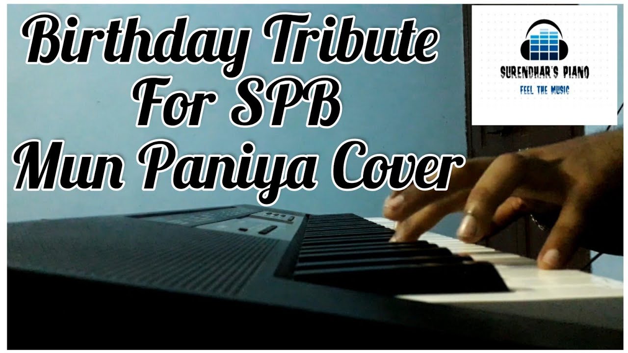 Birthday Tribute for SPB| Mun paniya| Yuvan| Nandha| Cover| Surendhar's Piano|