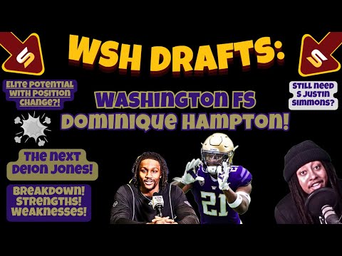 🚨After Film: Why WSH Drafted S Dominique Hampton 161st Overall! POTENTIAL? FIT! Need Justin Simmons?