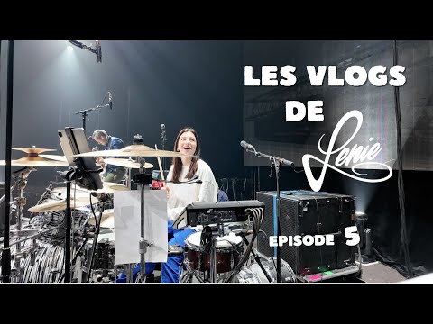 VLOG DE LENIE - EPISODE 5 : LES COULISSES DU STAR ACADEMY TOUR