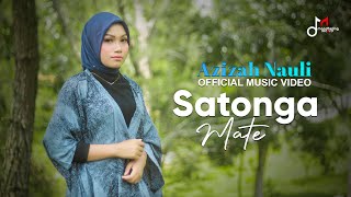 Download lagu Azizah Nauli - Satonga Mate (Mutilasi) |   mp3