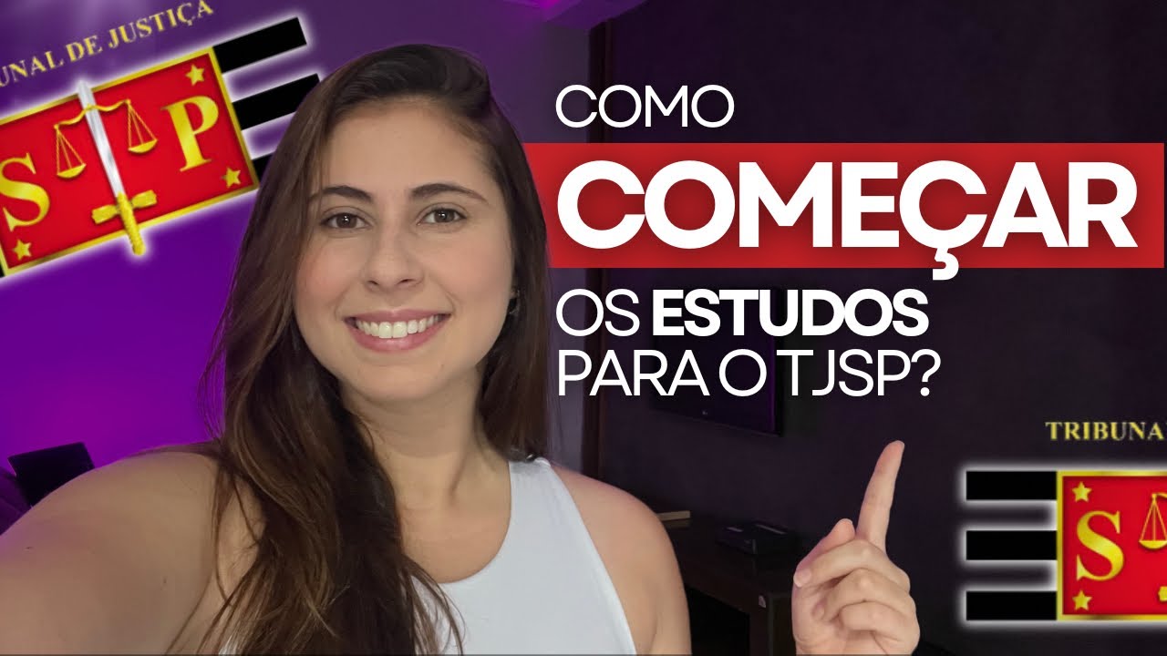 Como COMEÇAR os estudos para o concurso de Escrevente TJSP?