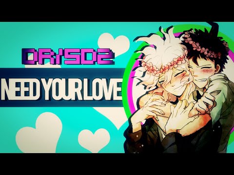 ❣Need Your Love❣ || DR/SDR2 FULL MEP