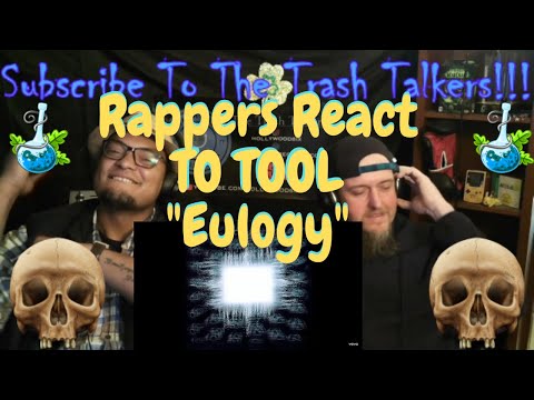 Rappers React To TOOL "Eulogy"!!!