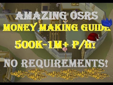 OSRS 500k-1M+ AN HOUR! NO REQUIRMENTS! Oldschool Runescape Money Making Guide
