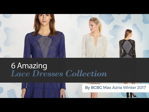 6 Amazing Lace Dresses Collection By BCBG Max Azria Winter 2017