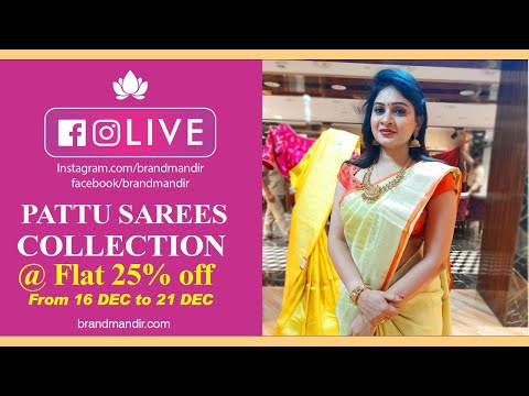 Brand Mandir Exclusive Pattu Saree Collection | Flat 25% OFF | 16th Dec to 21st Dec Sale
