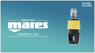 Mares Magnet Clip | Unboxing | @simplyscuba