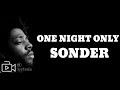 Sonder One Night Only Lyrics
