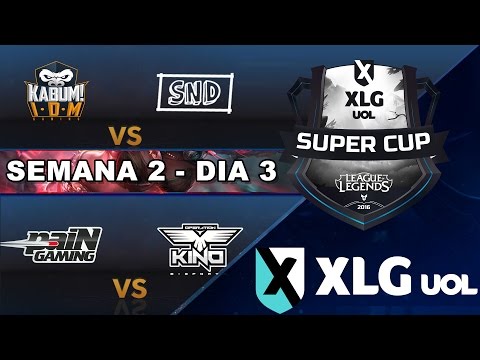 XLG SuperCup - S2D3 - KaBuM! IDM vs SND e paiN Gaming vs Operation Kino