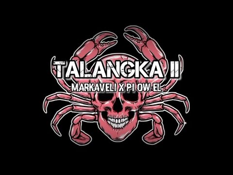 TALANGKA II - MARKAVELI x PIOWEL (OFFICIAL LYRICS VIDEO)
