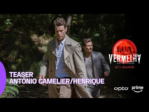 OPTO | LUA VERMELHA: NOVA GERAÇÃO | TEASER - ANTÓNIO CAMELIER/HENRIQUE