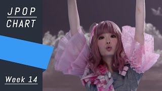 J-POP CHART | J-POP ORICON | Week 14 - Top 30