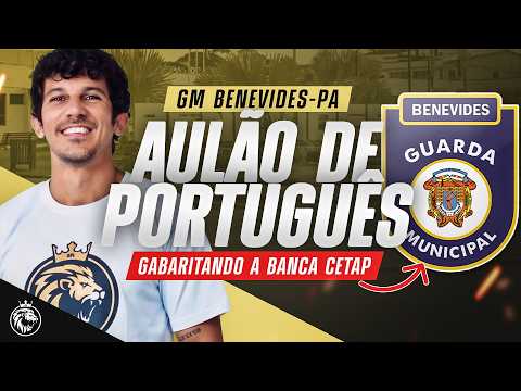 🚨 Aulão de Português para GM Benevides | Banca CETAP