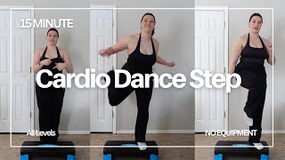 15 Minute Cardio Dance Step || Step Aerobics