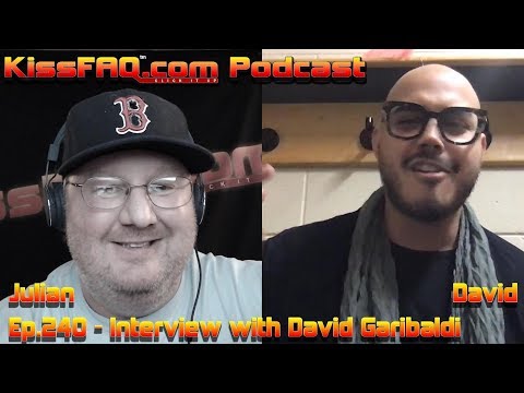 KissFAQ Podcast Ep.240 - Interview with David Garibaldi